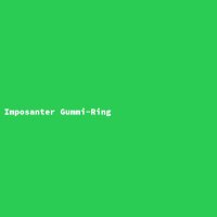 Imposanter Gummi-Ring