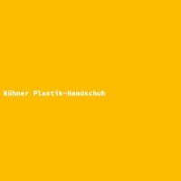 K&uuml;hner Plastik-Handschuh